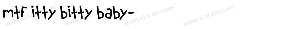 MTF Itty Bitty Baby字体转换